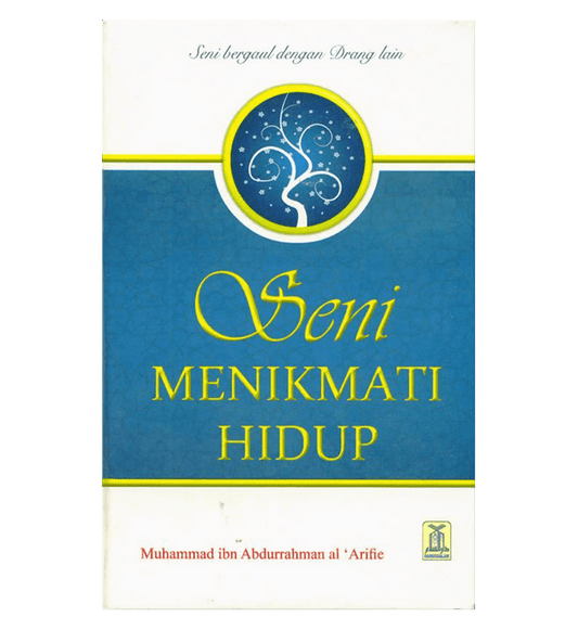 Enjoy Your Life (Indonesian) — Seni Menikmati Hidup | Inspiring Islamic Guide to Happiness