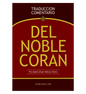 DEL NOBLE CORAN (TRADUCCION COMENTARIO) (Spanish Quran) by DEL NOBLE CORAN