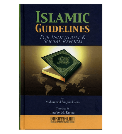 Islamic Guidelines for Individuals & Social Reform – Qur’an & Sunnah Based Life & Society Guide