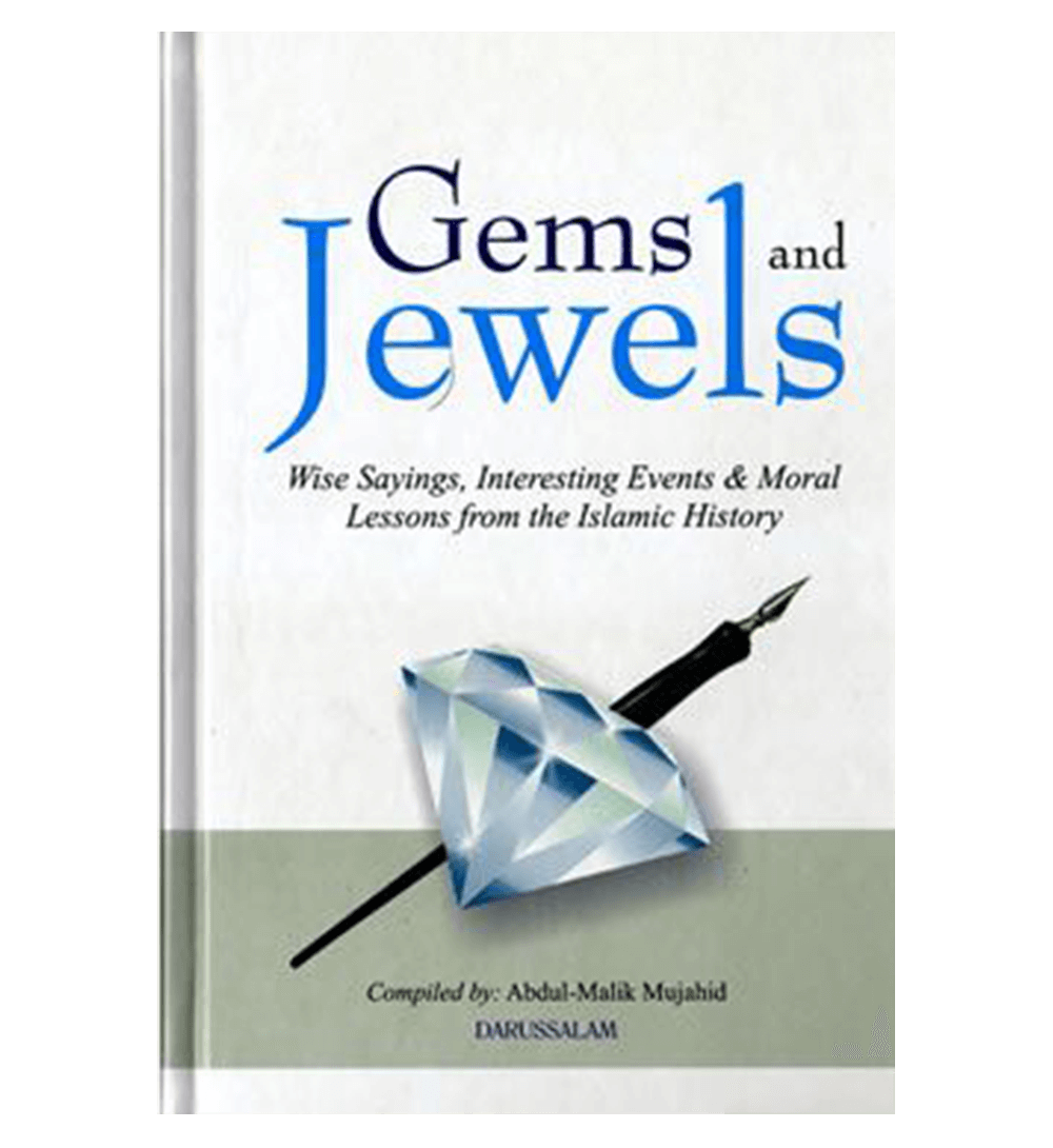 Gems and Jewels by Abdul Malik Mujahid | Islamic History, Wise Sayings & Moral Lessons