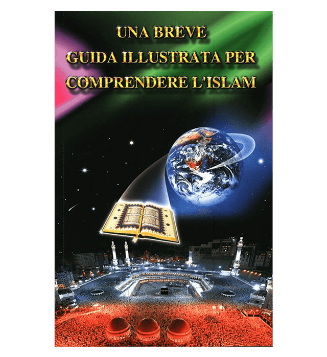 A Brief Illustrated Guide to Understanding Islam –  (Softcover 15×21 cm) | Illustrated Introductory Islamic Guide