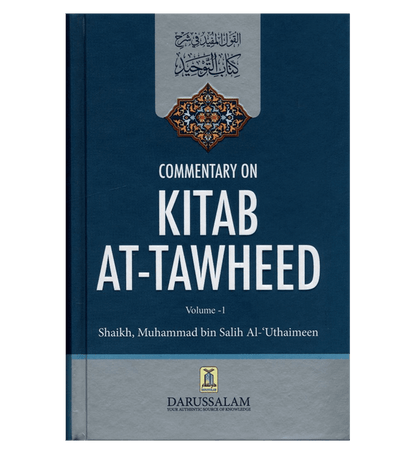 Commentary on Kitab At Tawheed |2 Volume Set| Islamic Creed|by Shaykh Al-Uthaymeen