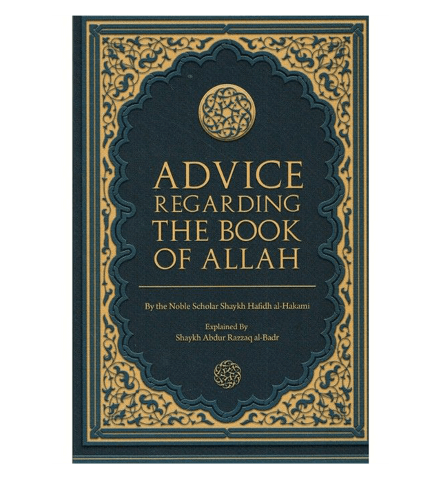 Advice Regarding the Book of Allah – English Edition Paperback (Soft Cover).