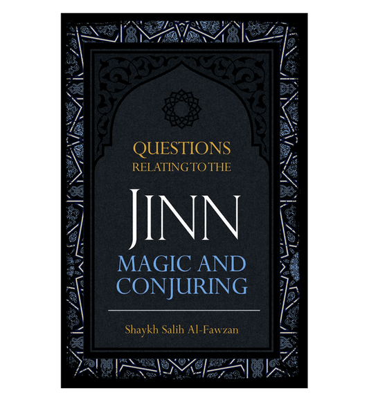 Questions Relating to the Jinn, Magic, and Conjuring – English Paperback Edition.