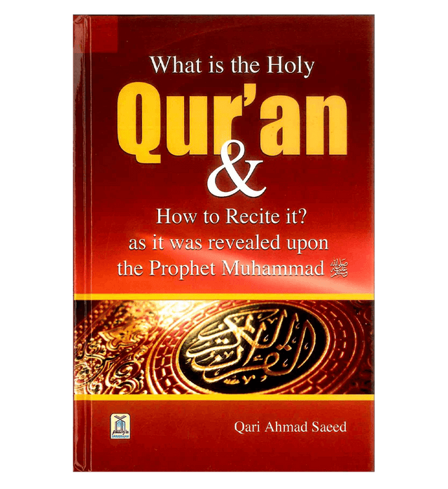 What Is the Holy Quran & How to Recite It – Complete Tajweed Guide to Quran Recitation | Qari Ahmad Saeed