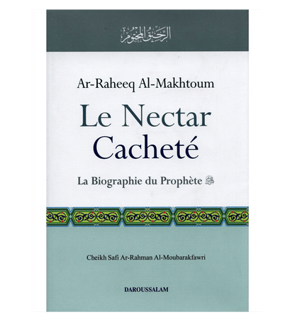 The Sealed Nectar (Ar-Raheeq Al-Makhtum)-Different Languages– Authentic Biography of Prophet Muhammad ﷺ