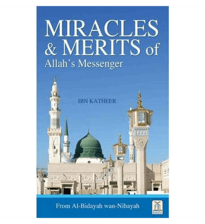 The Beginnings & The Endings – Al-Bidayah wan-Nihayah by Ibn Kathir (6-Volume Islamic History Series)