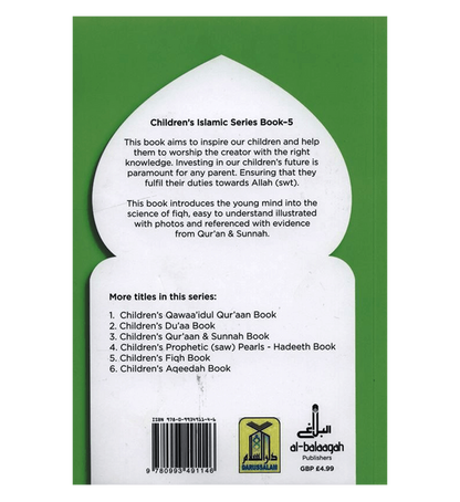 Fiqh al- Ibaadah (Children’s Islamic Series Book 5)|Muhammad Abul Hussain Khan
