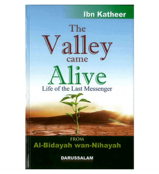 The Beginnings & The Endings – Al-Bidayah wan-Nihayah by Ibn Kathir (6-Volume Islamic History Series)