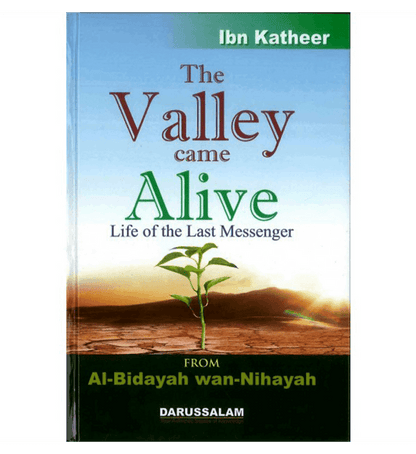 The Beginnings & The Endings – Al-Bidayah wan-Nihayah by Ibn Kathir (6-Volume Islamic History Series)