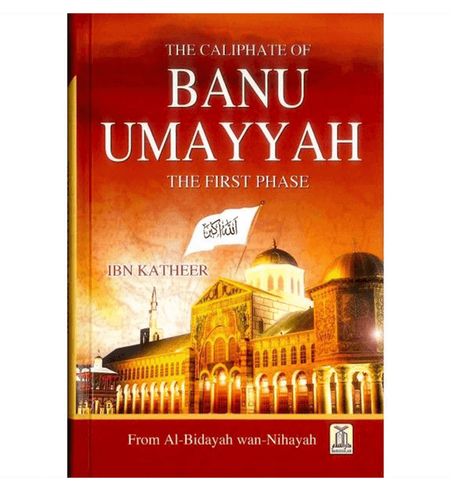 The Beginnings & The Endings – Al-Bidayah wan-Nihayah by Ibn Kathir (6-Volume Islamic History Series)