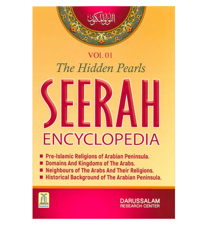 (Prophet Muhammad) Seerah Encyclopedia - The Hidden Pearls (Vol 1) by Darussalam Research Division