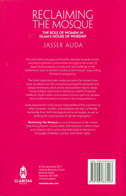 Reclaiming the Mosque – The Role of Women in Islam’s House of Worship (Empowering Islamic Guidance)