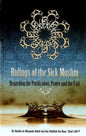 Rulings for the Sick Muslim: Purification, Prayer, and Fasting in Islam by Shaikh Al-Allaamah Abdul Aziz bin Abdillah bin Baaz
