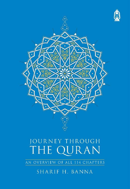 Journey Through the Quran – Overview of All 114 Surahs | Islamic Quran Study Book