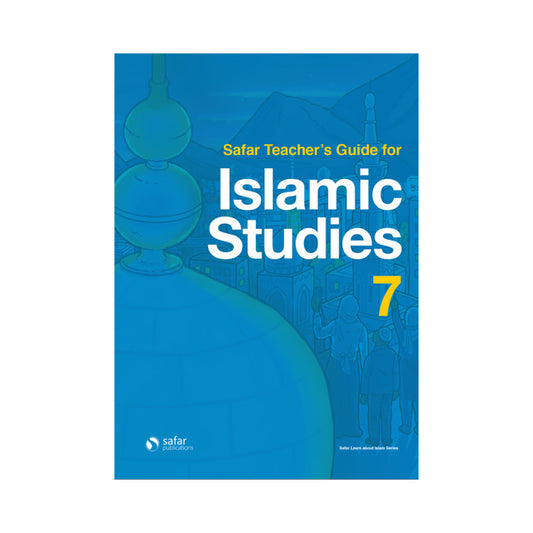 Teacher’s Guide for Islamic Studies: Book 7 – Learn about Islam Series | Instructor Scheme & Lesson Plans (Softcover, 67 Pages)