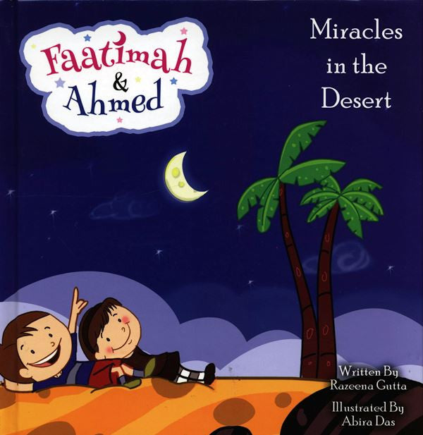 Fatima & Ahmed: Miracle in the Desert | Islamic Children's Story About the Birth of Prophet Muhammad ﷺ