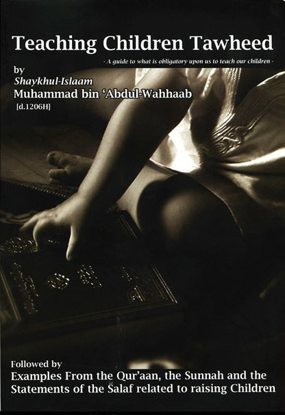Teaching Children Tawheed — A Guide to Raising Children with Correct Islamic Monotheism (Tawḥīd)