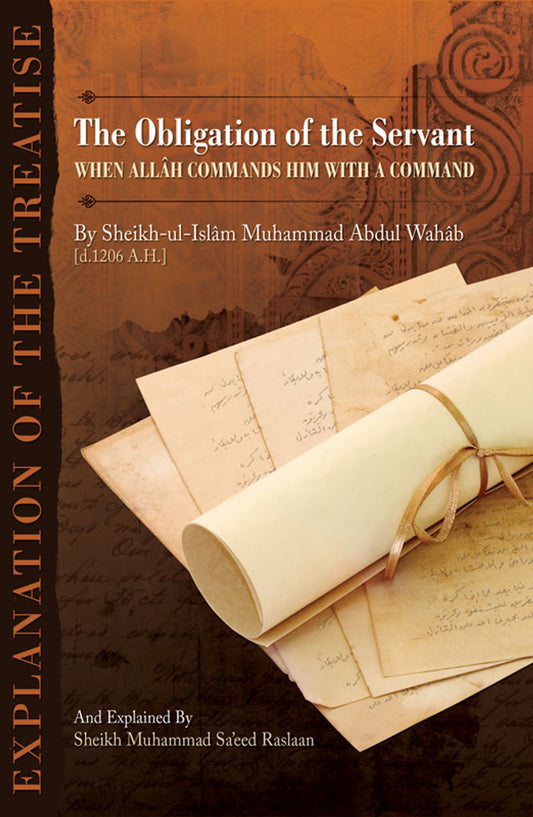 The Obligation of the Servant_ Islamic Duty and Worship in Faith