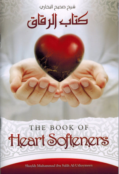 The Book of Heart Softeners | Islamic Hadith Guide for Purifying the Heart
