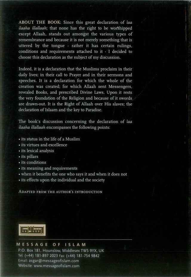 The Declaration of Faith – Islamic Explanation of La Ilaha Illallah & Its Meaning by Shaykh Saalih Ibn Fawzan al-Fawzan | Message Of Islam (S/C, 78 Pgs)