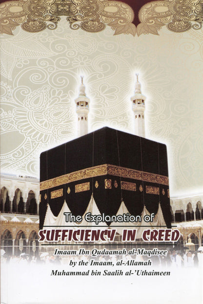 The Explanation of Sufficiency in Creed | Islamic Aqeedah Commentary on Faith & Belief