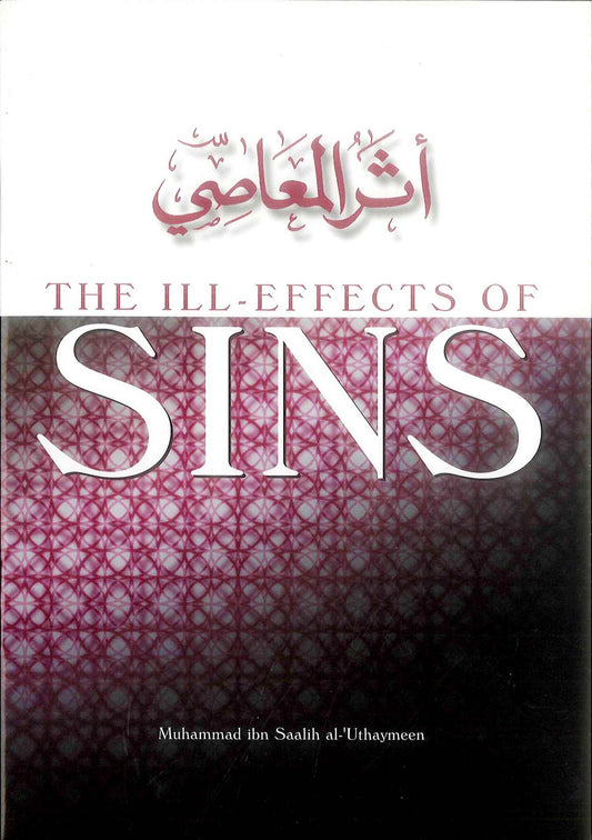 “The Ill Effects of Sins by Ibn Qayyim – Islamic Book on Sins & Repentance”