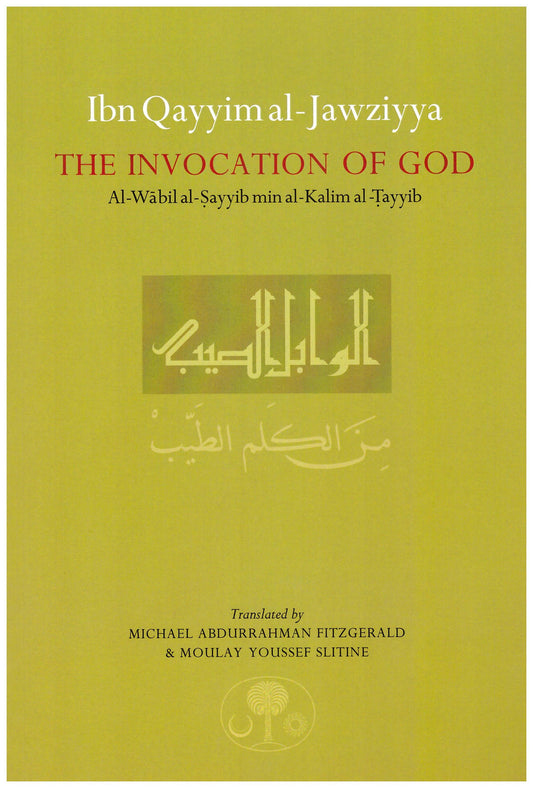 Ibn Qayyim al-Jawziyya on the Invocation of God – The Power of Dhikr