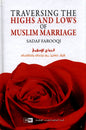 Traversing the Highs and Lows of Muslim Marriage by Sadaf Farooqi