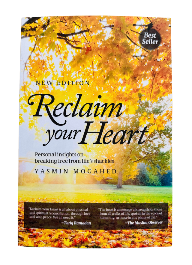 Reclaim Your Heart by Yasmin Mogahed – Spiritual Growth-S/C Book