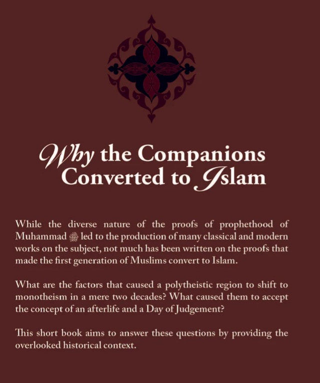 Why the Companions Converted to Islam – Historical Proofs of Prophethood | Farid al-Bahraini | Dar Al-Arqam